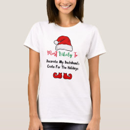 Hoogstwaarschijnlijk T-Shirt: Grappige teckel lief T-shirt