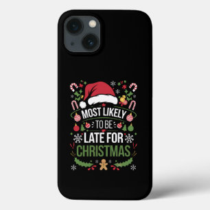 Hoogstwaarschijnlijk te laat met Kerstmis - Grappi Case-Mate iPhone Case