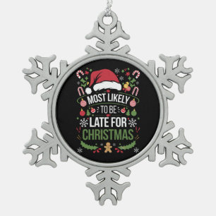 Hoogstwaarschijnlijk te laat met Kerstmis - Grappi Tin Sneeuwvlok Ornament