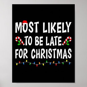 Hoogstwaarschijnlijk te laat voor kerst familie gr poster