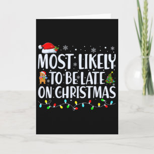 Hoogstwaarschijnlijk te laat voor kerst familie ma kaart