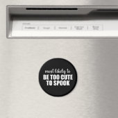 Hoogstwaarschijnlijk te schattig om Halloween te l Magneet (Insitu (Vaatwasser))