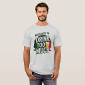 🎄Hoogstwaarschijnlijk te veel Drink met kerst T-shirt (Voorkant volledig)