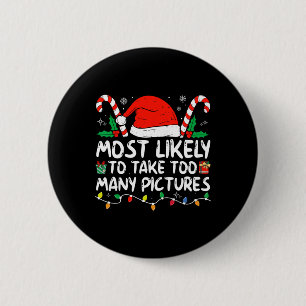 Hoogstwaarschijnlijk Te Veel Foto's Maken Familie Ronde Button 5,7 Cm