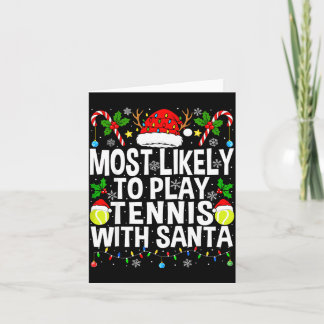 Hoogstwaarschijnlijk tennis te spelen met Kerstman Kaart