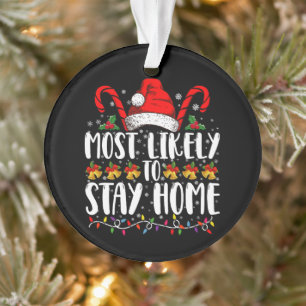 Hoogstwaarschijnlijk Thuisblijvende Familie Kerstf Ornament