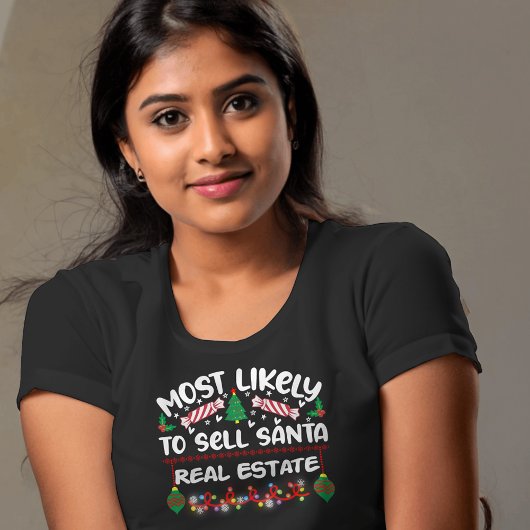 Hoogstwaarschijnlijk verkoopt Santa onroerend goed T-shirt