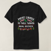 Hoogstwaarschijnlijk verkoopt Santa onroerend goed T-shirt (Design voorkant)