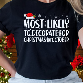 Hoogstwaarschijnlijk versieren voor Kerstmis in ok T-shirt