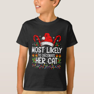 Hoogstwaarschijnlijk versiert ze haar kattengesin  t-shirt