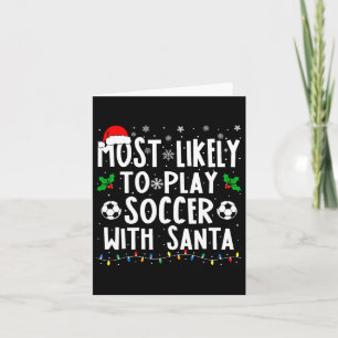 Hoogstwaarschijnlijk voetbal spelen met de kerstma kaart