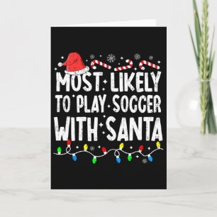 Hoogstwaarschijnlijk voetbal spelen met de Kerstma Kaart