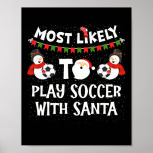 Hoogstwaarschijnlijk voetbal spelen met de Kerstma Poster