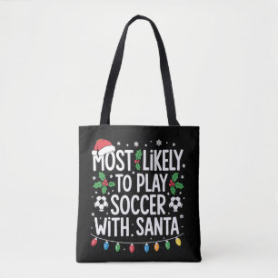 Hoogstwaarschijnlijk voetballen met Kerstman Famil Tote Bag
