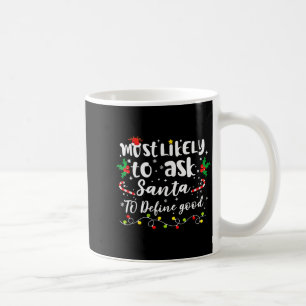 Hoogstwaarschijnlijk vraagt aan Kerstman om goede Koffiemok