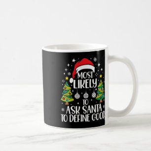 Hoogstwaarschijnlijk vraagt aan Kerstman om goede Koffiemok