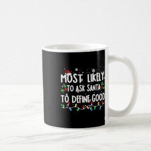 Hoogstwaarschijnlijk vraagt aan Kerstman om goede  Koffiemok