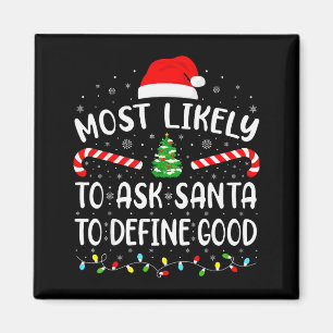 Hoogstwaarschijnlijk vraagt aan Kerstman om goede Magneet