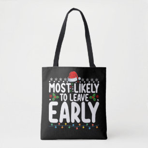 Hoogstwaarschijnlijk vroeg te verlaten kerstfamili tote bag