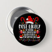 Hoogstwaarschijnlijk warme chocolademarshmallows d ronde button 7,6 cm (Voorkant /achterkant)