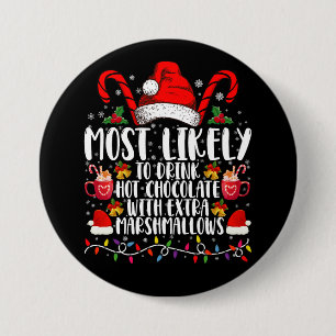 Hoogstwaarschijnlijk warme chocolademarshmallows d ronde button 7,6 cm