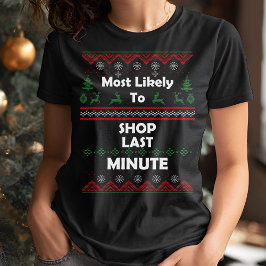 Hoogstwaarschijnlijk winkelen last minute lelijke t-shirt