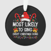 Hoogstwaarschijnlijk zingen elke kerstlied Kerstmi Ornament (voorkant)