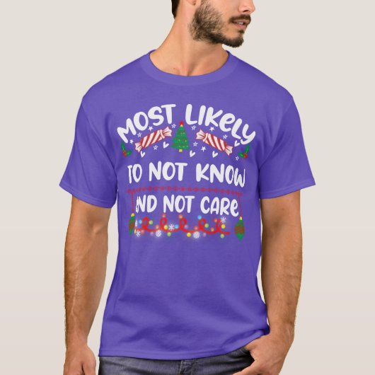 Hoogstwaarschijnlijkkingo Niet Weten En Niet Zorge T-shirt (Voorkant)