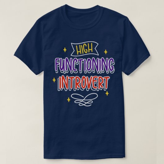 Hoogwerkende Introvert T-shirt (Design voorkant)