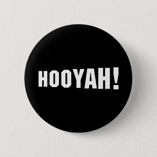 HOOIË! RONDE BUTTON 5,7 CM (Voorkant)