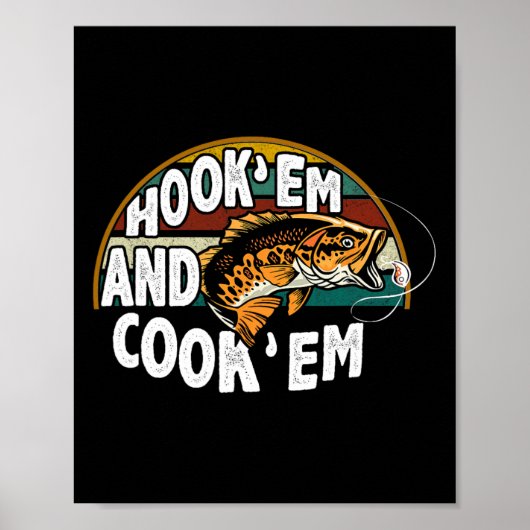 Hook Em Cook Em Vist geliefde visser Poster (Voorkant)