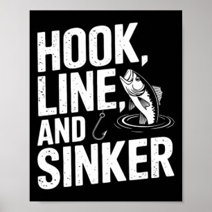 Hook Line en Sinker Fun voor Gevist liefhebbers Poster