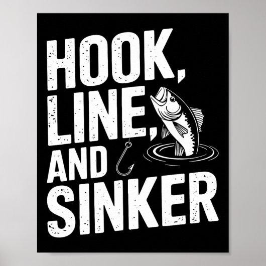 Hook Line en Sinker Fun voor Gevist liefhebbers Poster (Voorkant)