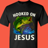 Hooked on Jesus - Christian T-shirt
