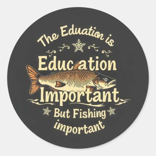 Hooked on Learning: Fishing vs. Education Ronde Sticker (Voorkant)