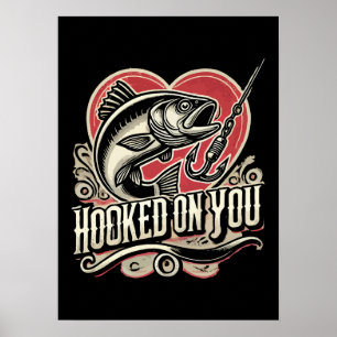Hooked On You - Dag van de Valentijn Gevist Poster