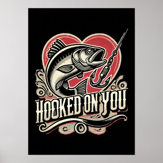 Hooked On You - Dag van de Valentijn Gevist Poster (Voorkant)