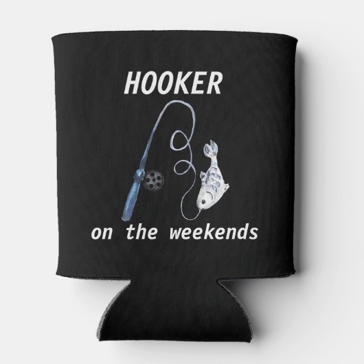 Hooker op weekends Funny Vist Blikjeskoeler (Achterkant)