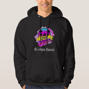 Hookipa Beach Summer Vibes Hawaii Hookipa  Hoodie
