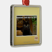 Hoomans maken daar bont af? metalen ornament (Rechts)