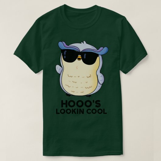 Hoooos Lookin Cool Schattigee Uil Pun T-shirt (Design voorkant)