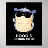Hooo's Lookin Cool Funny Owl Pun Dark BG Poster (Voorkant)