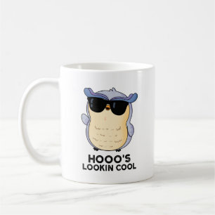 Hooo's Lookin Cool Funny Owl Pun Koffiemok