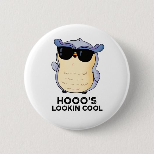 Hooo's Lookin Cool Funny Owl Pun Ronde Button 5,7 Cm (Voorkant)