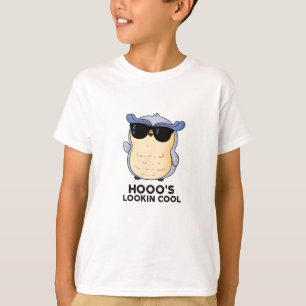 Hooo's Lookin Cool Funny Owl Pun T-shirt