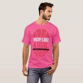Hoop als een meisje t-shirt (Voorkant volledig)