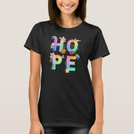 Hoop Artistiek Positief Motivatie Inspirerend T-shirt