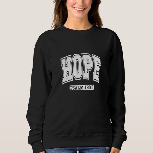 Hoop, Bijbelvers Sweatshirt (Voorkant)