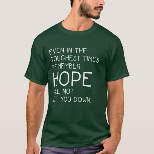 Hoop citaten t-shirt (Voorkant)