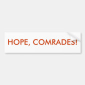HOOP, COMRADES! BUMPERSTICKER (Voorkant)